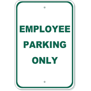 Employee Parking Only 18" x 12" Aluminum Sign