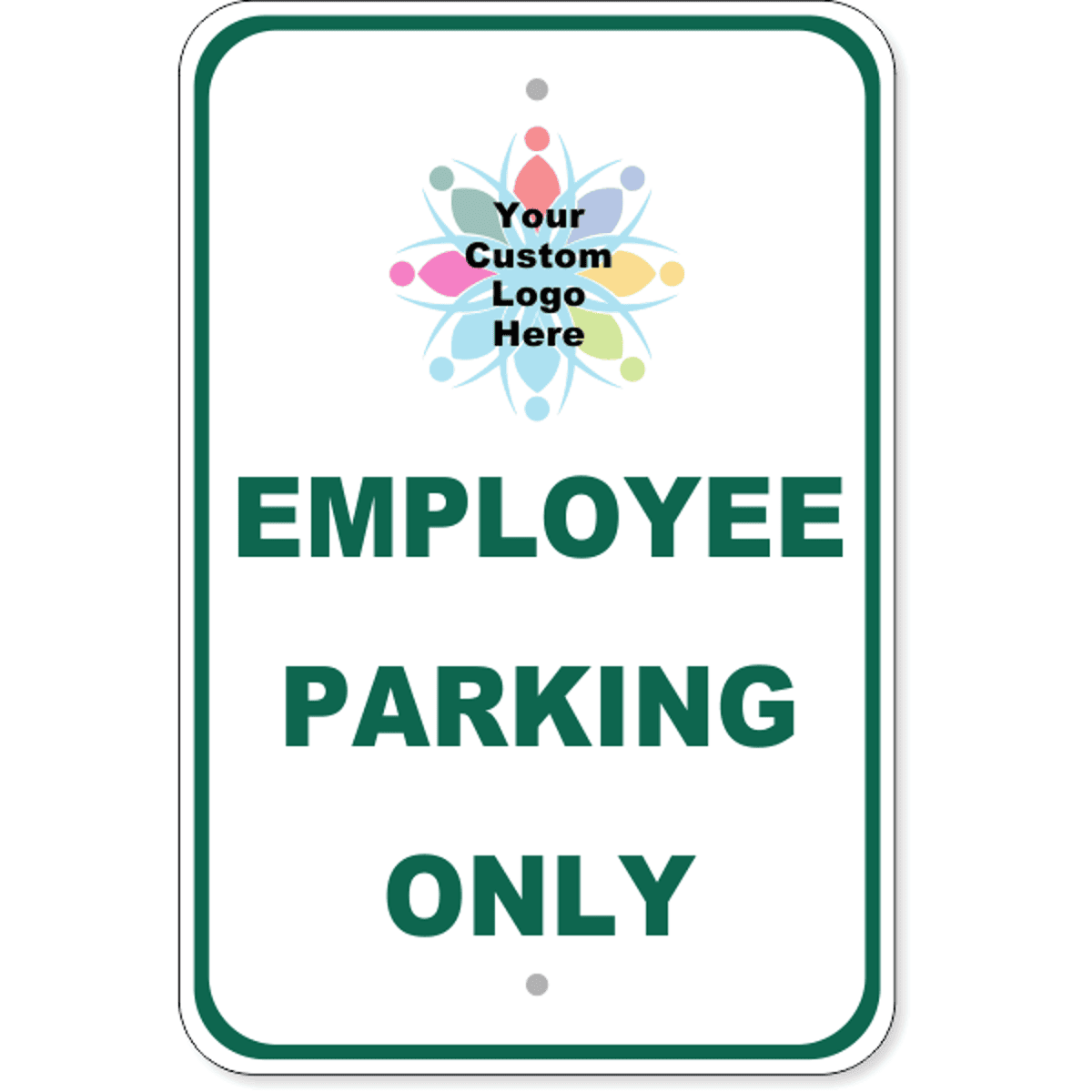 Custom Logo Employee Parking Only Aluminum Sign | 18" x 12"