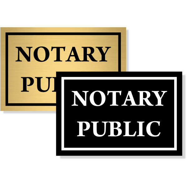 4" x 6" Notary Public Sign