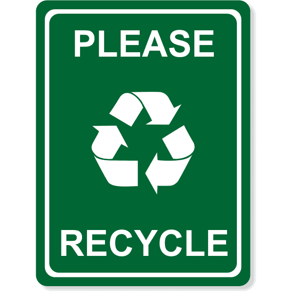 Engraved 8" x 6" Please Recycle Sign