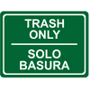 Engraved Bilingual Trash Only Sign | 6" x 8"