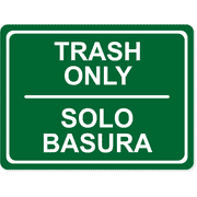Engraved Bilingual 6" x 8" Trash Only Sign