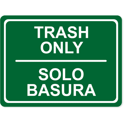 Engraved Bilingual Trash Only Sign | 6" x 8"