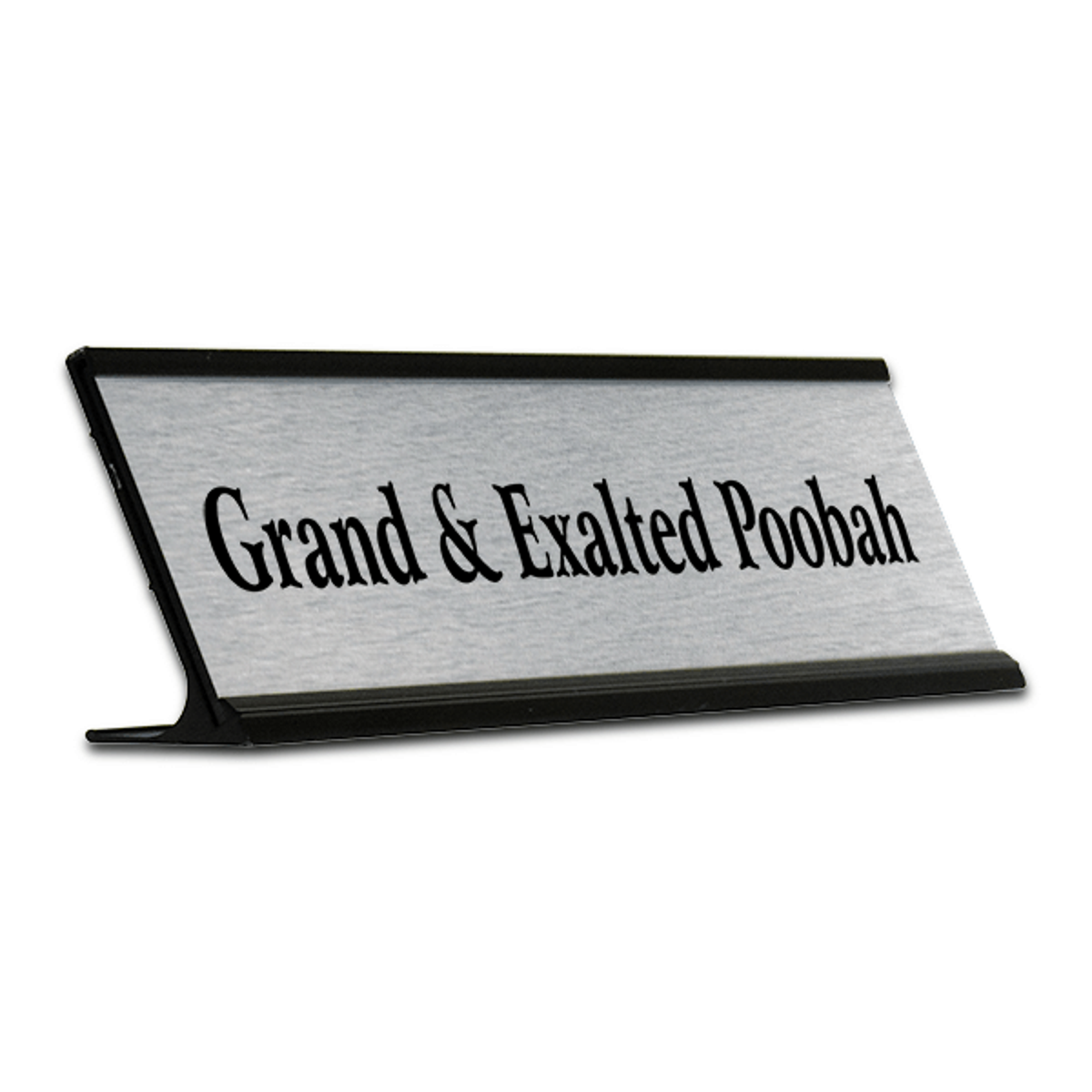 Grand & Exalted Poobah Desk Plate