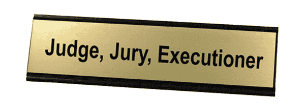 Judge, Jury, Executioner Desk Plate