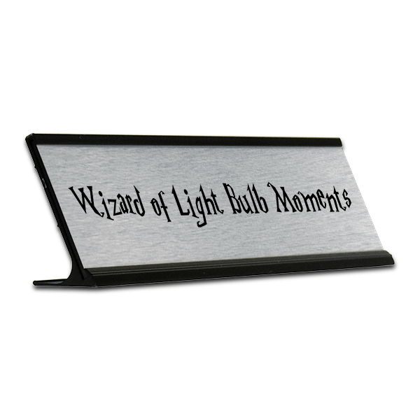 Wizard of Light Bulb Moments Desk Plate