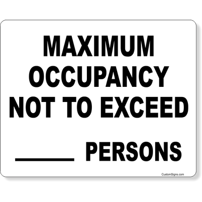 Maximum Occupancy Not To Exceed 8" x 10" Write On Sign - alternate view