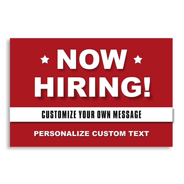 Custom Now Hiring Yard Sign - Red