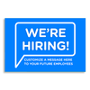 Custom We're Hiring Bubble Yard Sign - 18x24 Blue