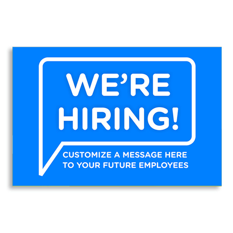 Custom We're Hiring Bubble Yard Sign - 18x24 Blue