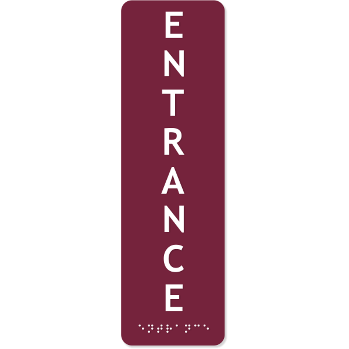 Vertical Entrance ADA Sign with Braille | 10" x 3"