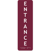 Vertical Entrance 10" x 3" ADA Braille Sign
