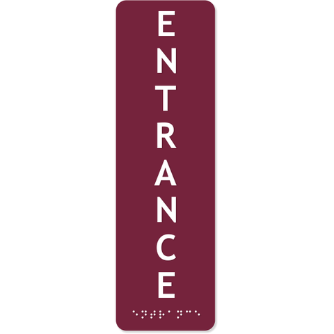 Vertical Entrance 10" x 3" ADA Braille Sign