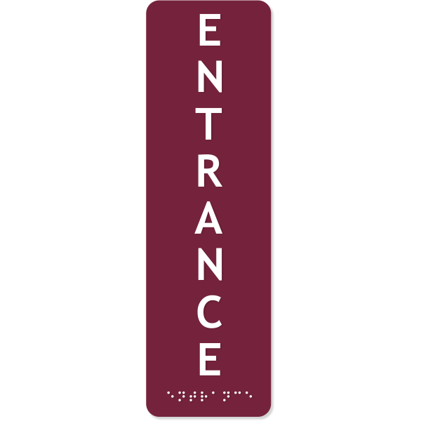 Vertical Entrance 10" x 3" ADA Braille Sign