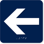  Left Arrow 6" x 6" ADA Symbol Sign 