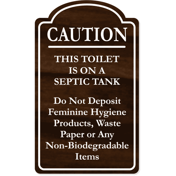 Caution This Toilet Is On A Septic Tank Engraved Plastic Sign | 10" x 6"