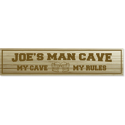 Personalized My Cave My Rules 4" x 18" Engraved Wood Sign 