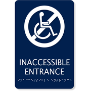 ADA Handicap Inaccessible 9" x 6" Entrance Sign 