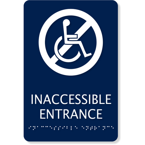 ADA Handicap Inaccessible 9" x 6" Entrance Sign 