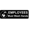 Employees Must Wash Hands Engraved Plastic Sign | 3" x 10"