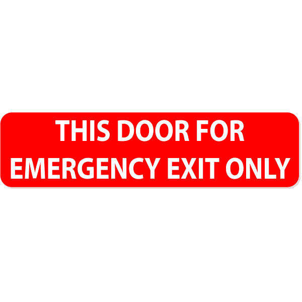 Emergency Exit Only 2" x 8" Sign