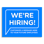 Custom We're Hiring Bubble Yard Sign