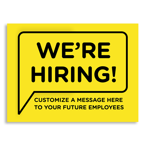 Custom We're Hiring Bubble Yard Sign - 18x24 Yellow