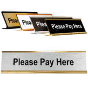 Please Pay Here 2" x 8" Desk Plate