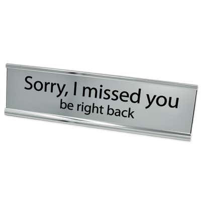 Sorry I Missed You Desk Plate - alternate view