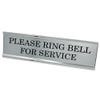 Please Ring Bell for Service Desk Plate | 2" x 8"