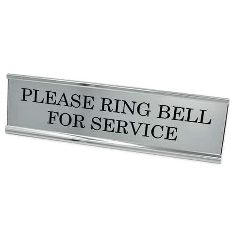 Please Ring Bell for Service 2" x 8" Desk Plate