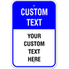 6 Line Custom Text Blue Background Aluminum Sign | 18" x 12"