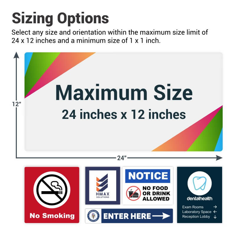 Various printed plastic sign sizes and information on the minimum and maximum size Various printed plastic sign sizes and information on the minimum and maximum size