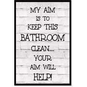 Aim To Keep Bathroom Clean 12" x 8" Sign