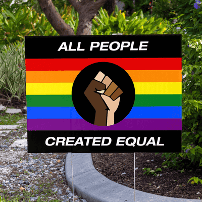 All People Created Equal Pride Yard Sign - alternate view