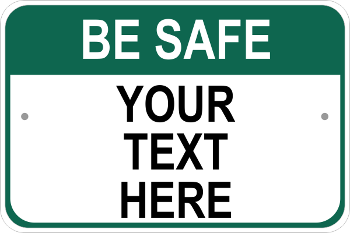 Be Safe Sign