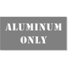 Aluminum Only Stencil | 4" x 8"