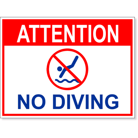 Attention No Diving 6" x 8" Full Color Sign