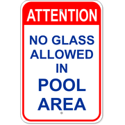 Attention No Glass Allowed 18" x 12" Aluminum Sign 
