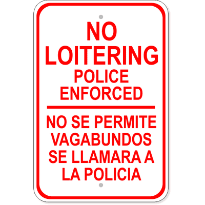 Bilingual No Loitering Aluminum Sign | 18" x 12"