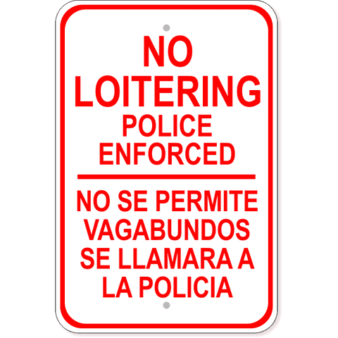 Bilingual No Loitering 18" x 12" Aluminum Sign