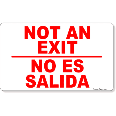 Bilingual Not An Exit Sign