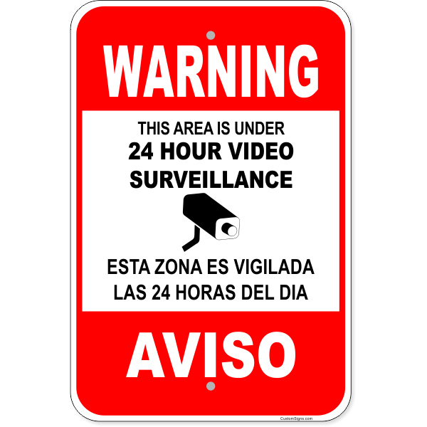 Bilingual Warning Surveillance 18" x 12" Aluminum Sign