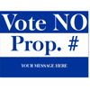 Blue No Proposition Yard Sign | 18" x 24"