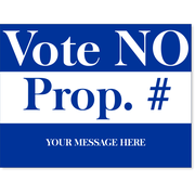 Blue No Proposition Yard Sign | 18" x 24"