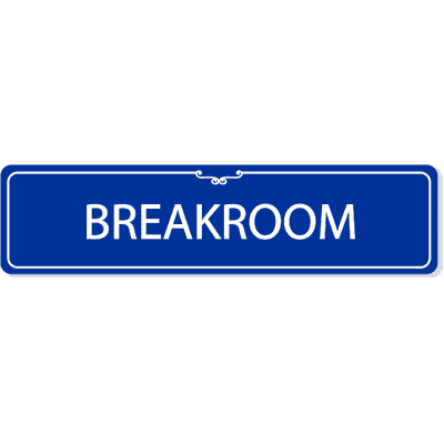 Breakroom Decorative Sign