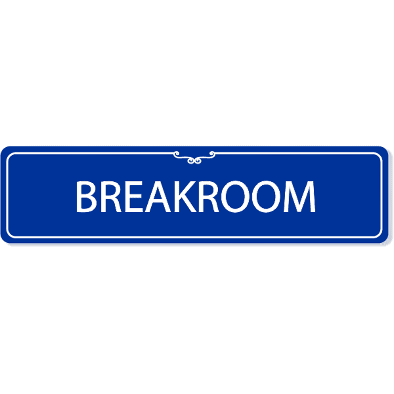Breakroom Decorative Sign