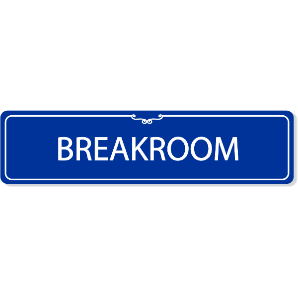 Breakroom Decorative Sign