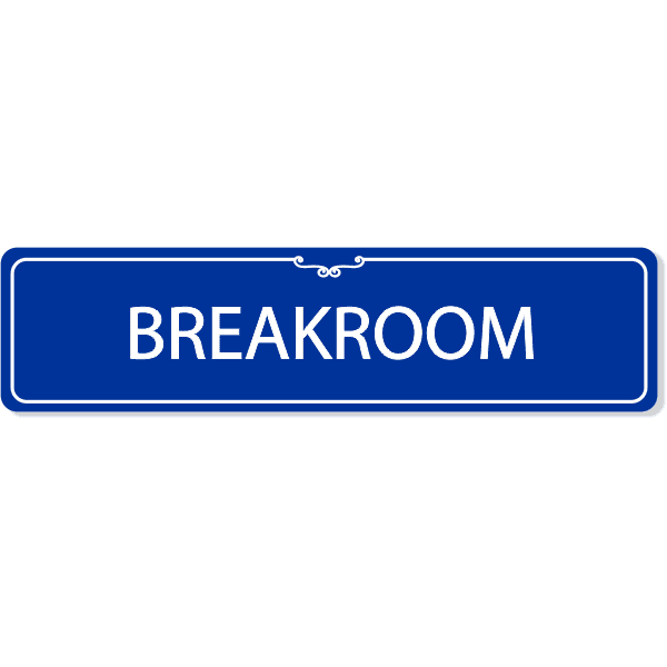 Breakroom Decorative Sign