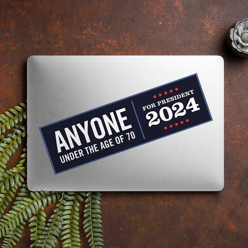 Anyone Under 70 bumper sticker on a laptop